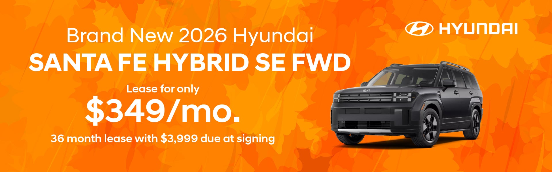 Brand New 2026 Hyundai Santa Fe Hybrid SE FWD