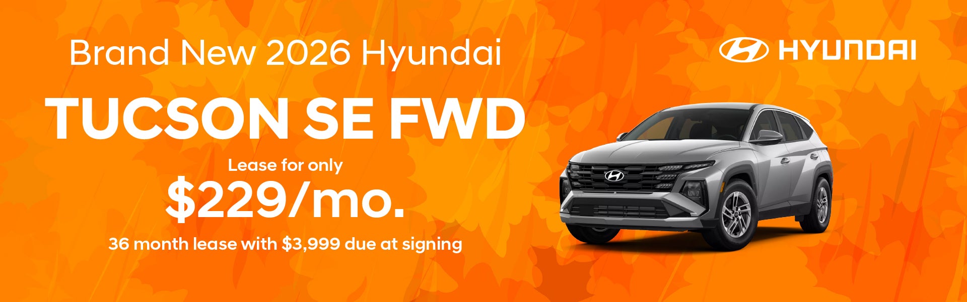 Brand New 2026 Hyundai Tucson SE FWD